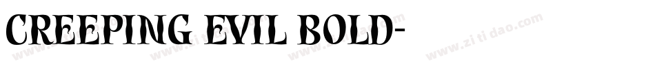Creeping Evil Bold字体转换